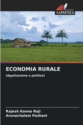 Rajesh Kanna Raji, Arunachalam Pazhani - Economia Rurale, Häftad