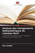 Analyse des changements bathym�triques du ruisseau Karli