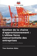 Gestion de la cha�ne d'approvisionnement