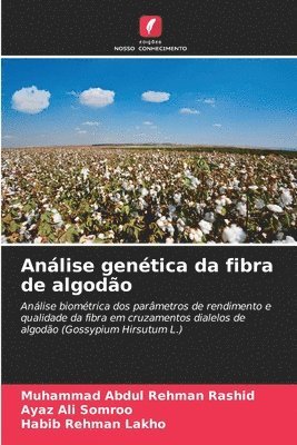Muhammad Abdul Rehman Rashid, Ayaz Ali Somroo, Habib Rehman Lakho - Análise genética da fibra de algodão, Häftad