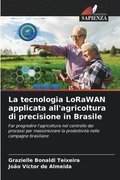 tecnologia LoRaWAN applicata all'agricoltura di precisione in Brasile