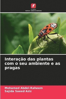 Interação das plantas com o seu ambiente e as pragas
