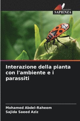 Interazione della pianta con l'ambiente e i parassiti