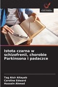Istota czarna w schizofrenii, chorobie Parkinsona i padaczce