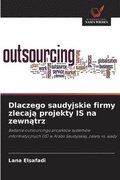 Dlaczego saudyjskie firmy zlecaj? projekty IS na zewn?trz