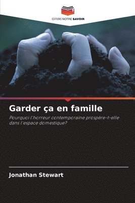Jonathan Stewart - Garder ça en famille, Häftad