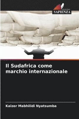 Kaizer Mabhilidi Nyatsumba - Sudafrica come marchio internazionale, Häftad