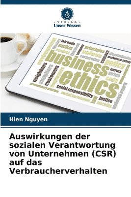 Hien Nguyen - Auswirkungen der sozialen Verantwortung von Unternehmen (CSR) auf das Verbraucherverhalten, Häftad. Tillgänglighet: Lägg i varukorg