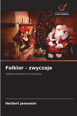 Herbert Jenewein - Folklor - zwyczaje, Häftad. Tillgänglighet: Lägg i varukorg