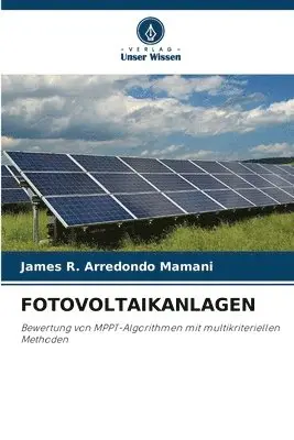 James R Arredondo Mamani - Fotovoltaikanlagen, Häftad. Tillgänglighet: Lägg i varukorg