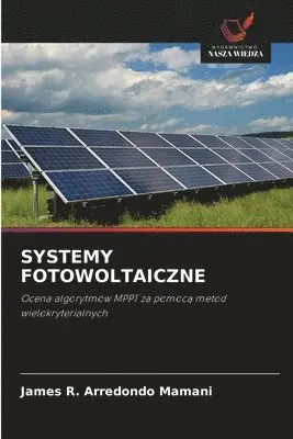 James R Arredondo Mamani - Systemy Fotowoltaiczne, Häftad. Tillgänglighet: Lägg i varukorg