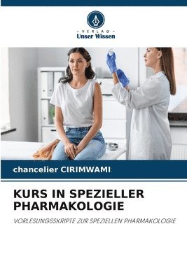 Kurs in Spezieller Pharmakologie
