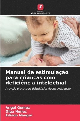 Ángel Gómez, Olga Nuñez, Edison Nenger - Manual de estimulação para crianças com deficiência intelectual, Häftad