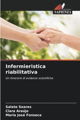 Salete Soares, Clara Araújo, Maria José Fonseca - Infermieristica riabilitativa, Häftad
