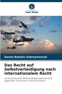 Recht auf Selbstverteidigung nach internationalem Recht