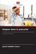 Soigner dans la pr�carit�