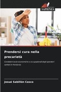 Prendersi cura nella precariet�
