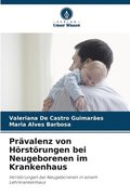 Pr�valenz von H�rst�rungen bei Neugeborenen im Krankenhaus