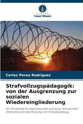 Carles Perea Rodríguez - Strafvollzugspädagogik, Häftad. Tillgänglighet: Lägg i varukorg