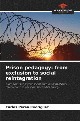Carles Perea Rodríguez - Prison pedagogy, Häftad. Tillgänglighet: Lägg i varukorg