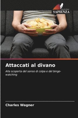 Attaccati al divano