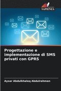 Progettazione e implementazione di SMS privati con GPRS