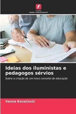 Vesna Kovačevic - Ideias dos iluministas e pedagogos sérvios, Häftad. Tillgänglighet: Lägg i varukorg