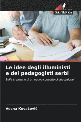 Vesna Kovačevic - idee degli illuministi e dei pedagogisti serbi, Häftad. Tillgänglighet: Lägg i varukorg