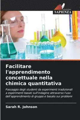 Sarah R Johnson - Facilitare l'apprendimento concettuale nella chimica quantitativa, Häftad. Tillgänglighet: Lägg i varukorg