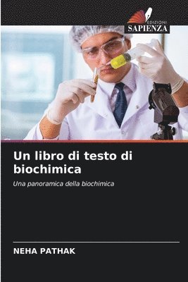 Neha Pathak - libro di testo di biochimica, Häftad