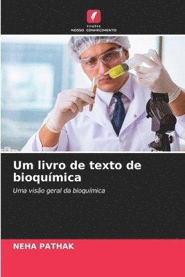 Neha Pathak - Um livro de texto de bioquímica, Häftad