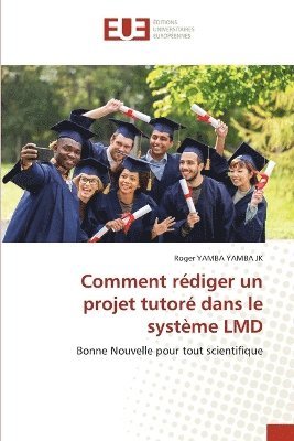 Roger Yamba Yamba Jk - Comment rédiger un projet tutoré dans le système LMD, Häftad