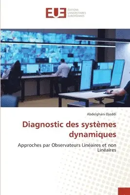 Abdelghani Djeddi - Diagnostic des systèmes dynamiques, Häftad. Tillgänglighet: Lägg i varukorg