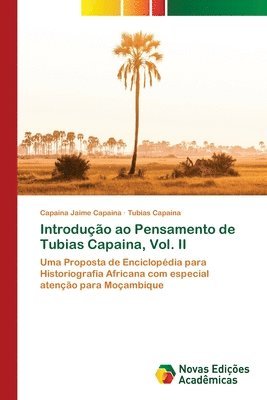 Capaina Jaime Capaina, Tubias Capaina - Introdução ao Pensamento de Tubias Capaina, Vol. II, Häftad