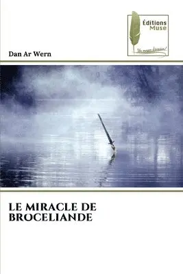 Dan Ar Wern - Miracle de Broceliande, Häftad. Tillgänglighet: Lägg i varukorg