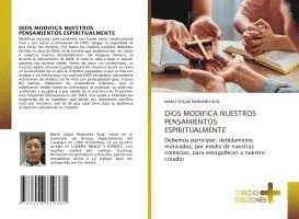 Mario Edgar Riobueno Ruiz - Dios Modifica Nuestros Pensamientos Espiritualmente, Häftad. Tillgänglighet: Lägg i varukorg