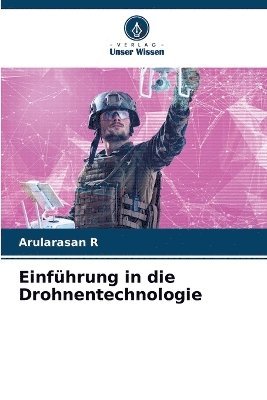 Arularasan R - Einführung in die Drohnentechnologie, Häftad. Tillgänglighet: Lägg i varukorg