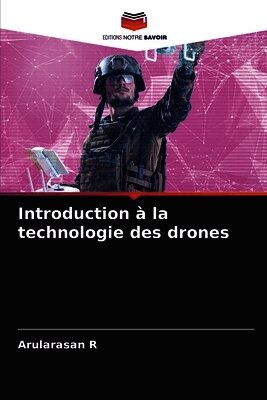Arularasan R - Introduction à la technologie des drones, Häftad. Tillgänglighet: Lägg i varukorg