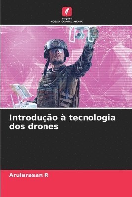 Arularasan R - Introdução à tecnologia dos drones, Häftad. Tillgänglighet: Lägg i varukorg