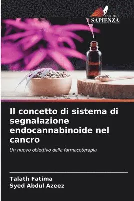 Talath Fatima, Syed Abdul Azeez - concetto di sistema di segnalazione endocannabinoide nel cancro, Häftad. Tillgänglighet: Lägg i varukorg