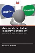 Gestion de la cha�ne d'approvisionnement