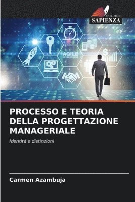 Carmen Azambuja - Processo E Teoria Della Progettazione Manageriale, Häftad. Tillgänglighet: Lägg i varukorg