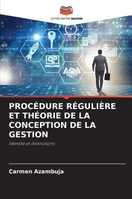 Carmen Azambuja - Procédure Régulière Et Théorie de la Conception de la Gestion, Häftad. Tillgänglighet: Lägg i varukorg