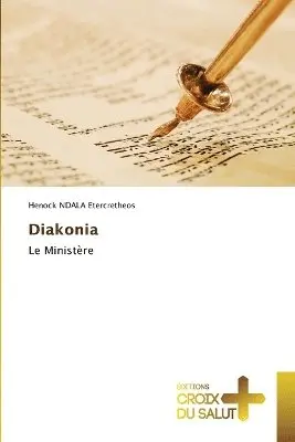 Henock Ndala Etercretheos - Diakonia, Häftad. Tillgänglighet: Lägg i varukorg