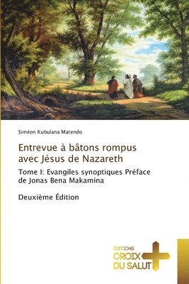 Entrevue à bâtons rompus avec Jésus de Nazareth