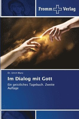Im Dialog mit Gott