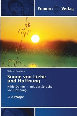 Wilhelm Germann - Sonne von Liebe und Hoffnung, Häftad
