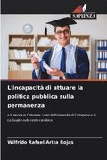 L'incapacit� di attuare la politica pubblica sulla permanenza