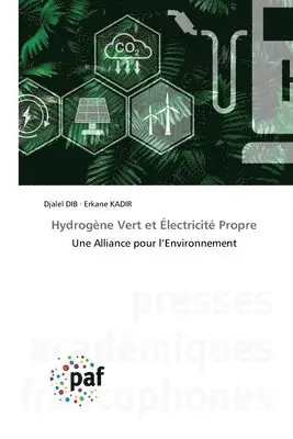 Djalel Dib, Erkane Kadir - Hydrogène Vert et Électricité Propre, Häftad. Tillgänglighet: Lägg i varukorg