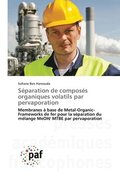 S�paration de compos�s organiques volatils par pervaporation